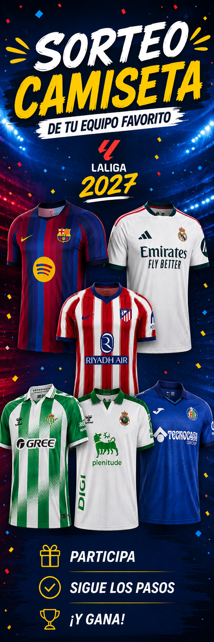 Sorteo camiseta de tu equipo favorito - LaLiga 2027